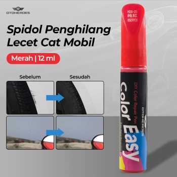 OTOHEROES ColorEasy Cat Penghilang Baret Mobil Scratch Paint 12ml - BS-1 / CH-015 / YS-…