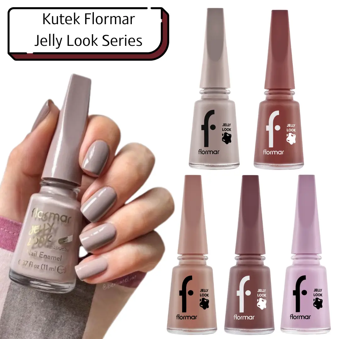Kutek Flormar Jelly Look Isi 11ml Original Turki Bersertifikat Halal Tidak Breathable Bukan Wudhu Friendly Nail Art
