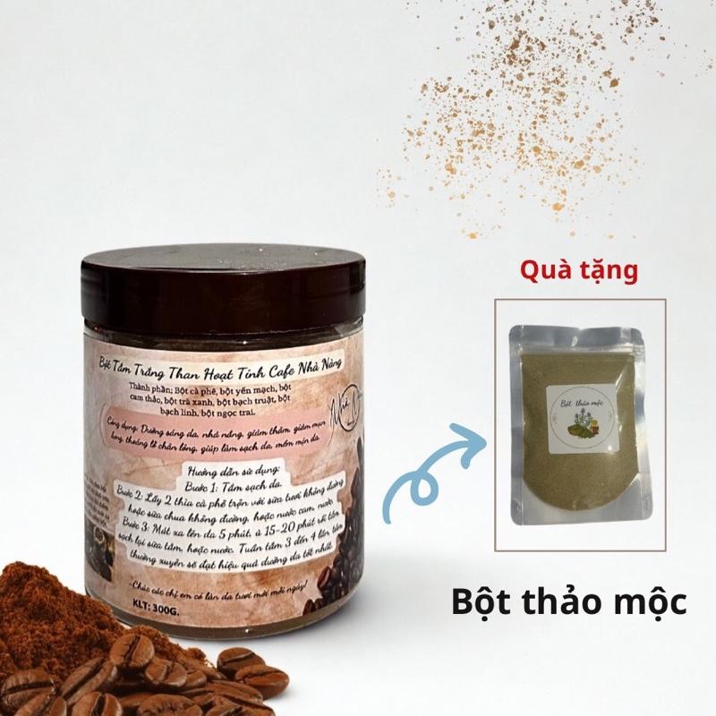 Nhà Nàng Bột Tắm Trắng Than Hoạt Tính Cà Phê 300g - Sáng Da Nhả Nắng Mịn Da Làm Sạch Da - Quà Tặng Bột Tắm Thảo Mộc