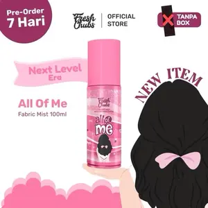 (READY LANGSUNG KIRIM)￼[ Freshchubs ] Fabrict Mist Parfum Baju & Ruangan -  All Of Me 100Ml