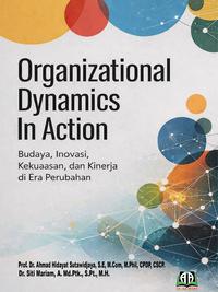 Gambar ORGANIZATIONAL DYNAMICS IN ACTION: Budaya, Inovasi, Kekuasaan dan Kinerja di Era Perubahan dari Griya Pintar Rizky Kota Cilegon 1 Tokopedia