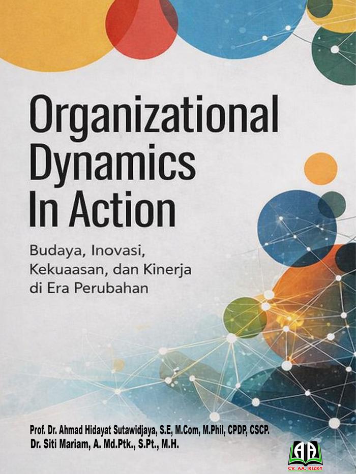 Gambar ORGANIZATIONAL DYNAMICS IN ACTION: Budaya, Inovasi, Kekuasaan dan Kinerja di Era Perubahan dari Griya Pintar Rizky Kota Cilegon Tokopedia