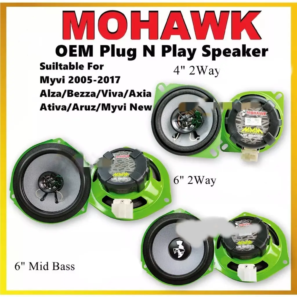 MOHAWK Plug & Play ME Series OEM Speaker For Perodua Axia Alza Myvi Old Gen1 Gen2 Gen3 New Bezza Viva Ativa Aruz