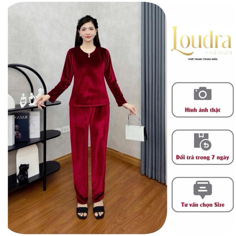 Đồ bộ trung niên Đồ bộ mặc nhà B6 Loudra shop Đồ bộ cho mẹ bà quần chất nhung mềm mịn