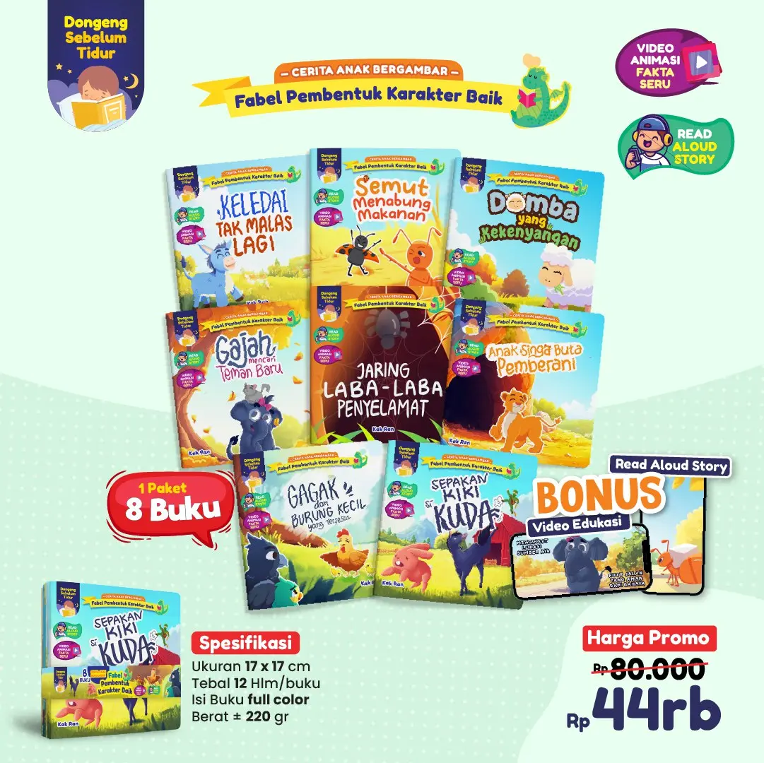 1 PAKET ISI 8 Buku Cerita Anak Seri Kisah Fabel Pembentuk Karakter Baik - Gratis Video Animasi Dan Audio