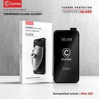 Gambar COPPER - Kompatibel untuk Vivo V21 New - Tempered Glass FULL GLUE PREMIUM GLOSSY dari Copper Official Balikpapan Kota Balikpapan 1 Tokopedia