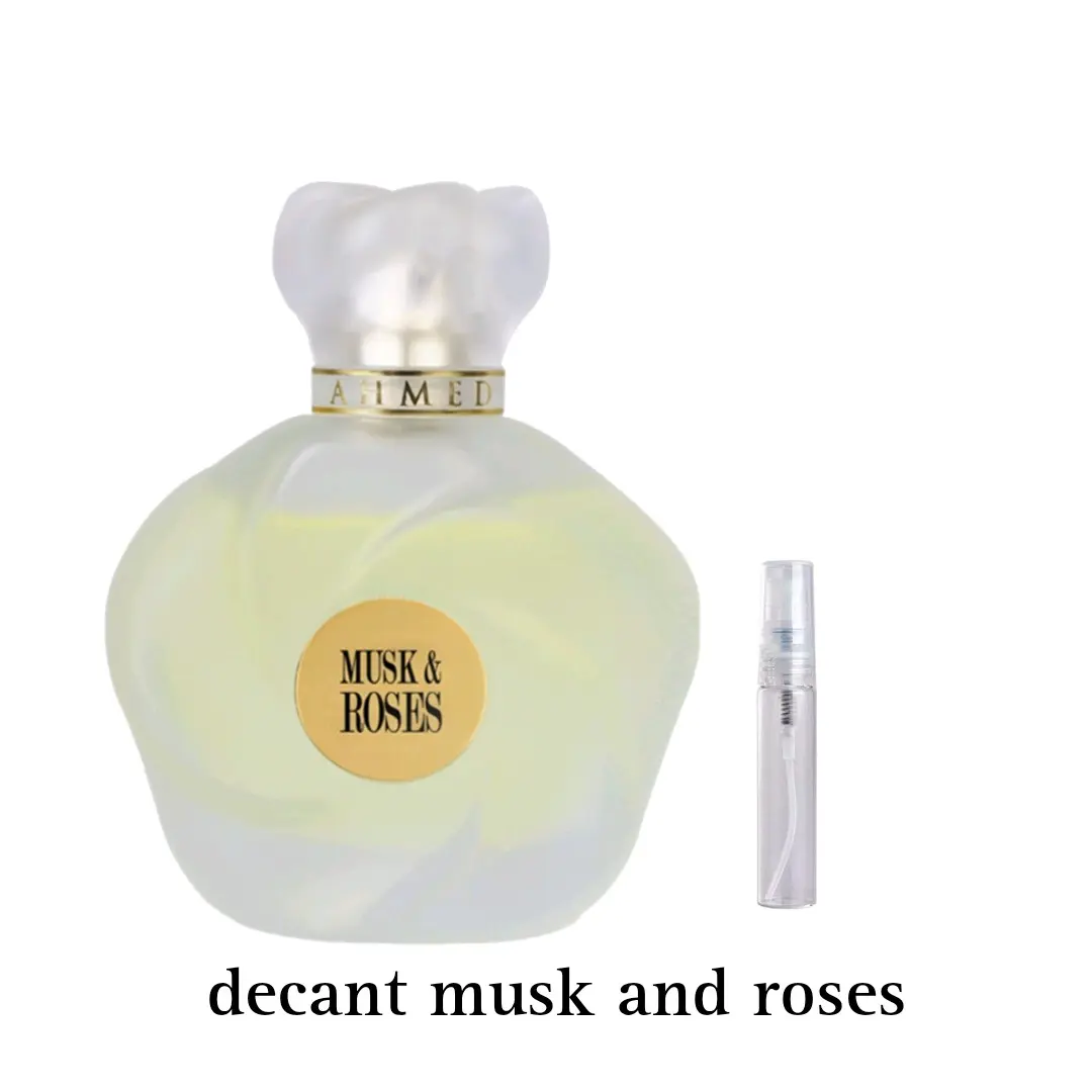 MUSK AND ROSES ahmed al maghribi decant