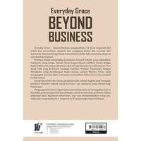 Gambar Everyday Grace Beyond Business Penulis: Peter Pasla dari tokowawasanilmubms Kota Yogyakarta 2 Tokopedia