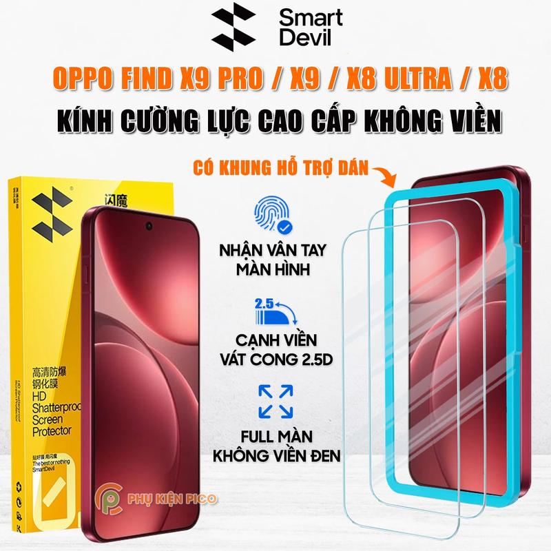  Kính cường lực Smart Devil dành cho điện thoại Oppo Find X8   Find X8 Ultra   Find X9   Find X9 Pro trong suốt full màn hình có khung hỗ trợ dán - Phụ kiện 