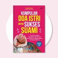 Gambar Paket Hemat Istri Salehah - Kumpulan Doa Istri Untuk Sukses Suami dan Rahasia Menjadi Istri Cerdas & Ibu Bijak - Buku Islami - Bundling Kumpulan Doa Istri &Rahasia Menjadi Istri dari Semesta Hikmah Kab. Klaten 3 Tokopedia