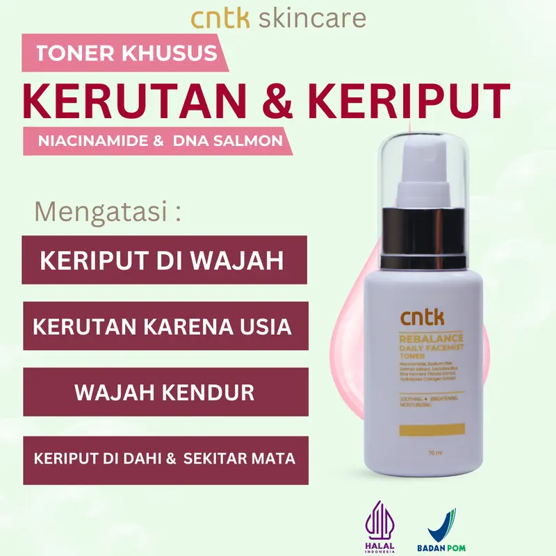 Cntk Toner ANTI KERIPUT KERUTAN – Kencangkan Haluskan Kerutan