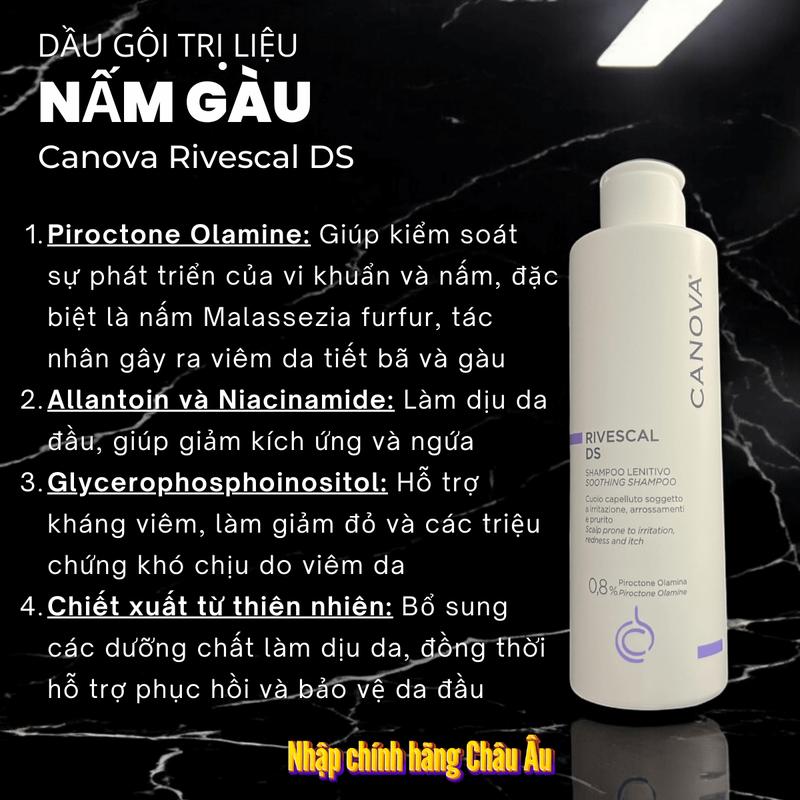 Product Introduction of Chuyên Nấm Gàu Viêm Da Tiết Bã - Dầu Gội Kem Bôi Canova Rivescal DS Nhập Khẩu Chính Hãng Từ Ý 14