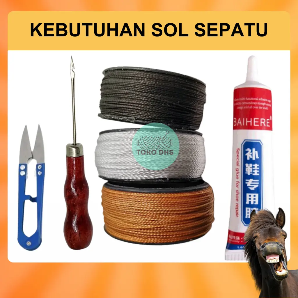Benang Nilon sol sepatu / Jarum Sol Sepatu / Lem Sol