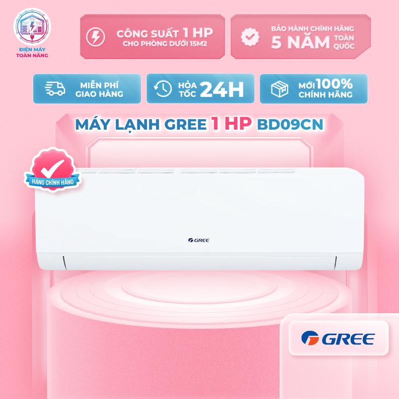 Máy Lạnh Gree 1 HP BD09CN - Cảm Biến Nhiệt Độ I Feel - Sấy Khô Dàn Lạnh X-Fan