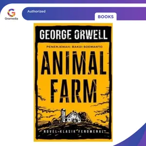 Gramedia Bogor - Animal Farm Oleh George Orwell Edisi Baru Novel Alegori Politik Klasik Fenomenal