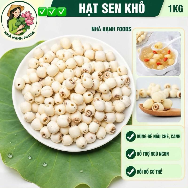 1kg Hạt Sen Khô Huế loại 1 hàng vụ mới - bở Bùi, thơm ngon
