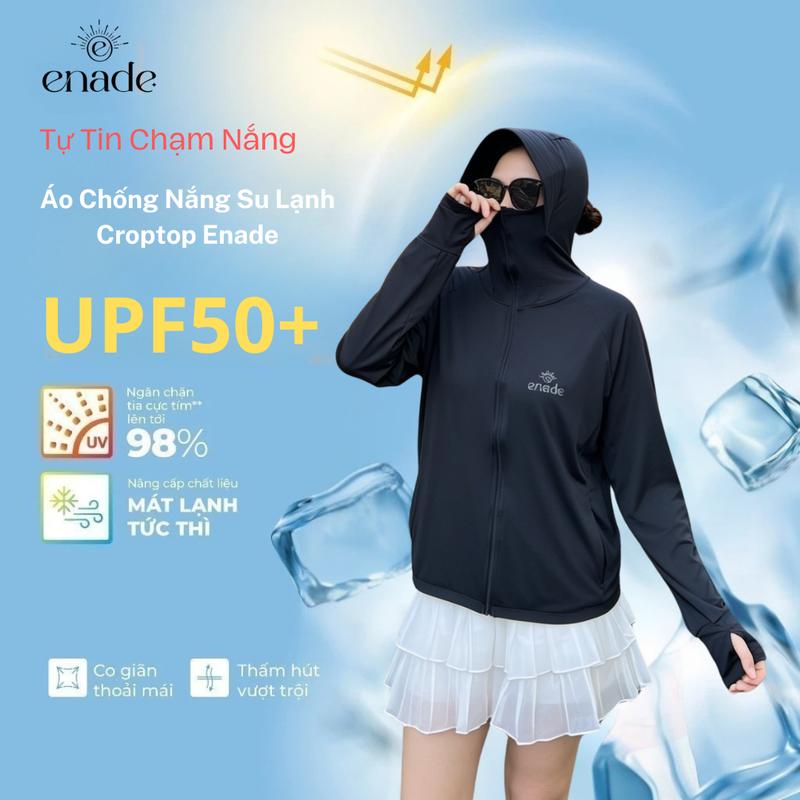 (Phiên Bản Mới) Áo Chống Nắng Su Lạnh Enade UPF50+, CN2 Phiên Bản mới,mát hơn,mịn hơn,mềm hơn,túi em khoá kéo tiện lợi