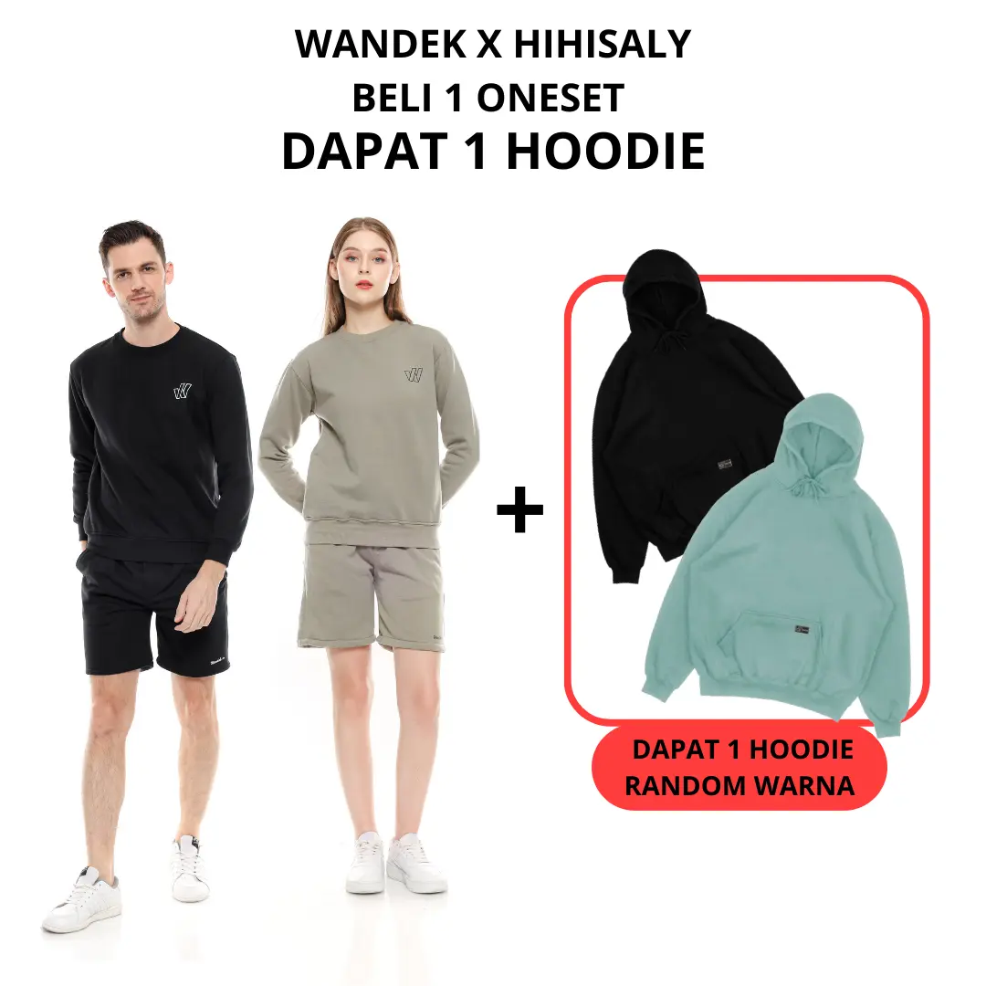 Wandek x Hihisaly - Beli 1 Oneset Dapat 1 Hoodie