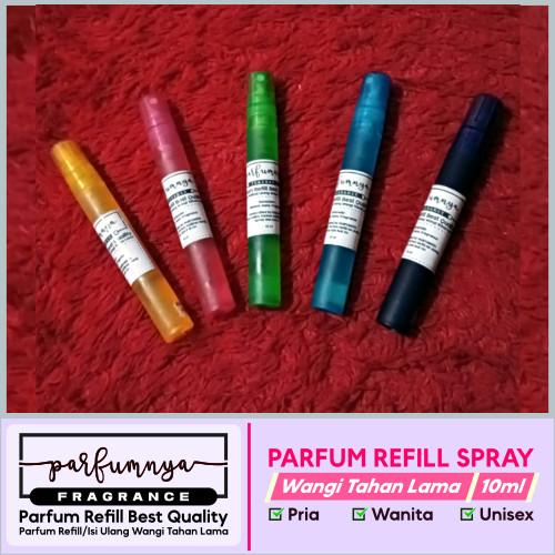 PARFUM REFILL Spray Wangi Tahan Lama ±10ml Cocok Untuk Pria, Wanita, Unisex by PARFUMNYA 2