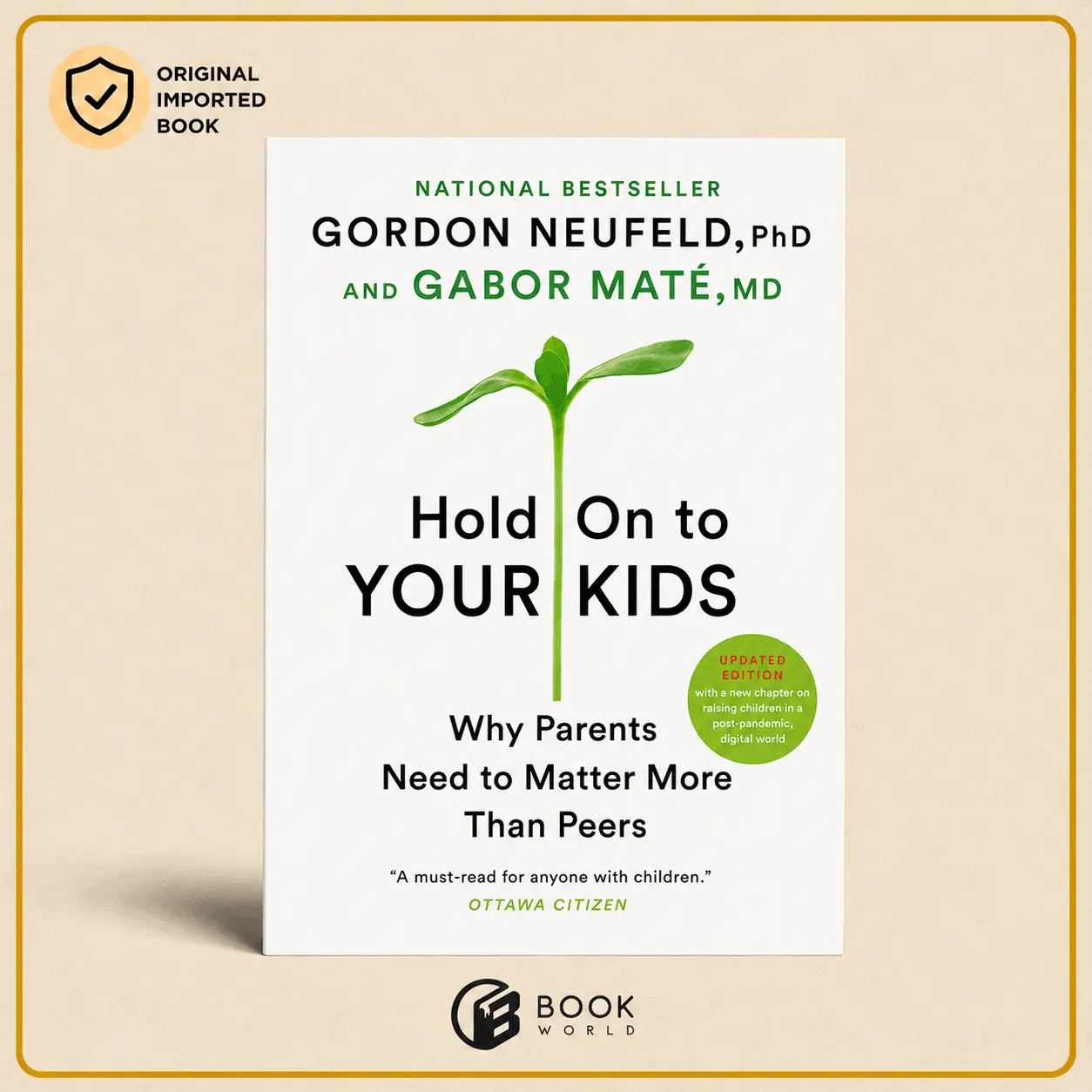 Buku Import Hold On to Your Kids by Gordon Neufeld (Original Paperback)