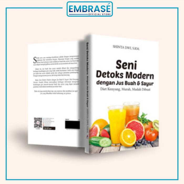 Gambar Buku Seni Detoks Modern Dengan Jus Buah & Sayur - Embrase dari Embrase Shop Kab. Bantul Tokopedia