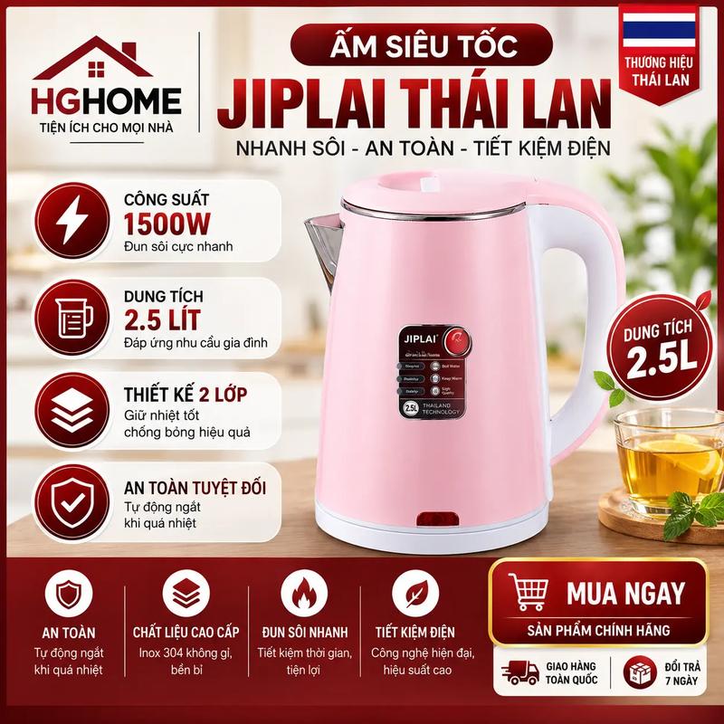 Ấm Siêu Tốc Thái Lan JipLai 2.5L Thiết Kế 2 Lớp Nhanh Sôi An Toàn Tiết Kiệm Điện HGHOME