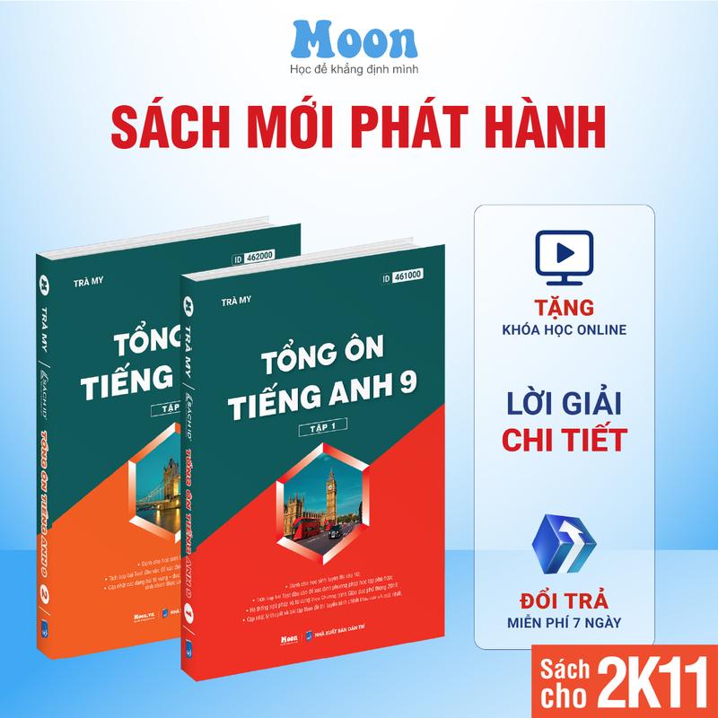 Sách Tổng ôn tiếng anh lớp 9 chương trình mới cho 2k11 ôn thi vào 10 Moonbook