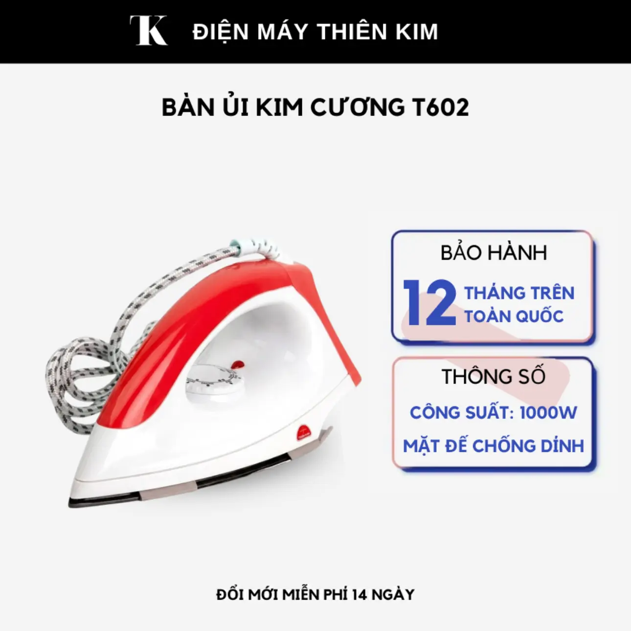 Bàn ủi Kim Cương T602 - 1000W mặt đế chống dính - bảo hành 12 tháng toàn quốc - bàn là chống dính Ủi Quần Áo Là Quần Áo