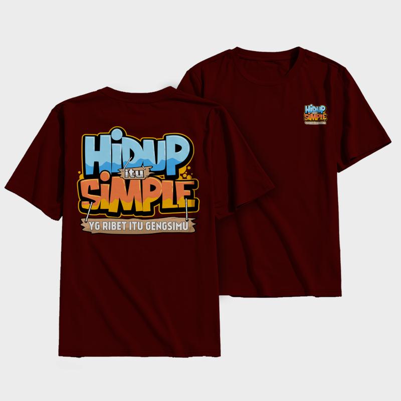 Kaos Distro Hidup Itu Simple Yg Ribet Gengsimu - Cotton Combed 24s - Nyaman Pria Baju 2
