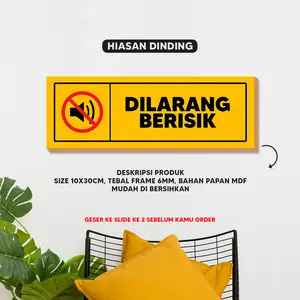 Hiasan Dinding Dilarang Berisik - HW Seikopedia