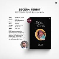 Gambar Sebatas Cerita - Mas Ian @tersandungkata - Gradien Mediatama dari Republikfiksi Kota Administrasi Jakarta Selatan 2 Tokopedia
