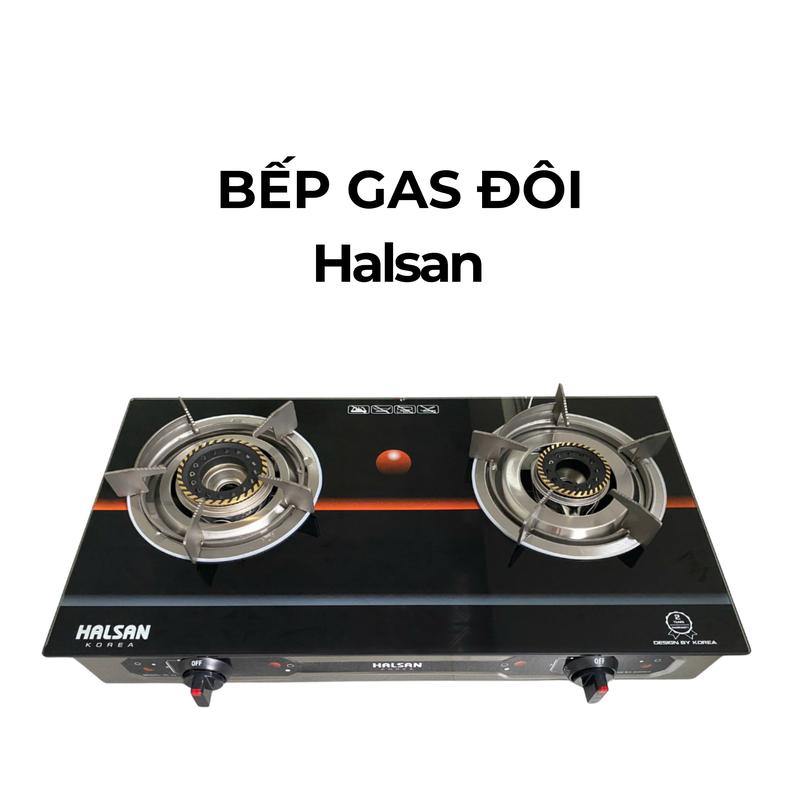 Bếp gas đôi HALSAN - HS22 mặt kính dày 7mm Mâm chia lửa bằng đồng bên to bên nhỏ Kiềng inox bếp ga