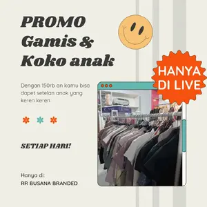 SPECIAL PROMO BAZAR HANYA DI LIVE GAMIS ANAK KOKO ANAK DLL