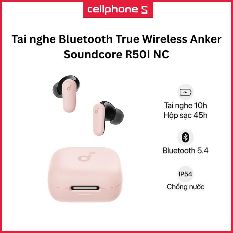 Full màu - Tai nghe Bluetooth True Wireless Anker Soundcore R50I NC