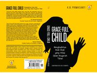 Gambar Buku Rohani Andi - Grace-Full Child, Menghadirkan Anak-anak Yang Hidup Dalam Anugerah Tuhan (K. B. Primasanti) dari Buku Rohani Andi_NEW Kab. Sleman 3 Tokopedia