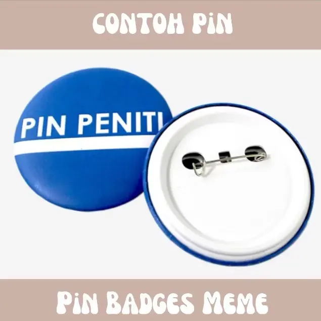 PIN PENITI BADGES MEME WINDAH BASUDARA 44 MM | PP BOCIL | BOCIL KEMATIIAN | SKIBIDI 1