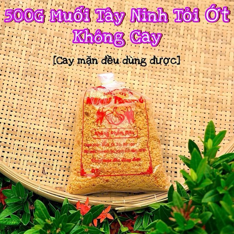   Bịch 500G  Muối Tây Ninh Tỏi Ớt - Không Cay  Chay mặn đều dùng được  Loại Thường 