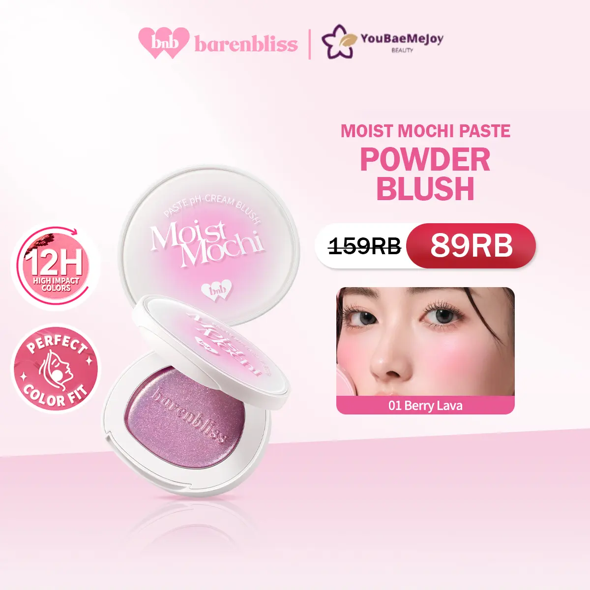 BNB barenbliss Moist Mochi Paste Powder Blush 4.5g Cheek, Lip, Eyeshadow pH-Adjusting Cream Blush On High Pigmented Tahan hingga 12 jam Lasting Color Ringan Blendable & Melembapkan Tampilan Sehat Seharian dengan 3X Botanic Infusion & Vit.E