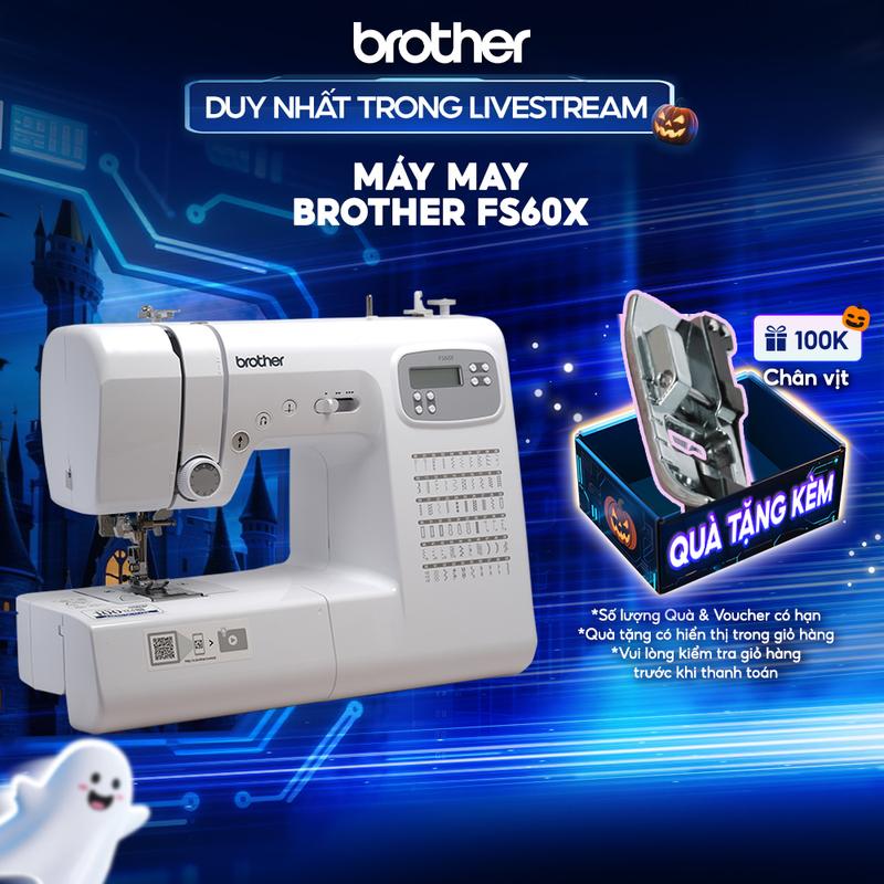 Máy may điện tử Brother FS60X - Tặng kèm Túi đựng máy may