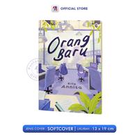 Gambar Buku Novel Orang Baru – Rifa Annisa / BUKUNE/KAWAH - BKN dari Pustaka Baru Press Kab. Bantul 2 Tokopedia