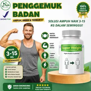Super Weight- Vitamin Sehat Meningkatkan Nafsu Makan Bernutrisi Alami BPOM Halal Aman Konsumsi Jangka Panjang