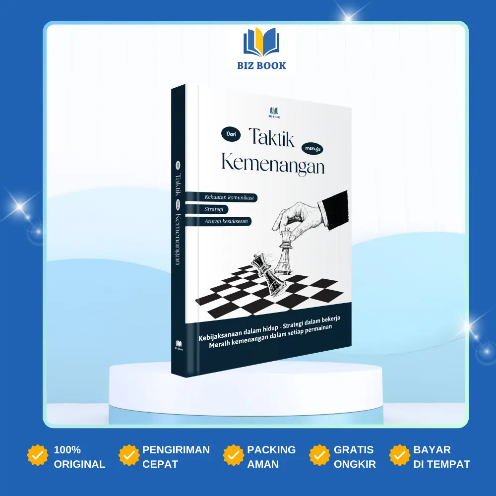 [BizBook] Dari Taktik Menuju Kemenangan – Panduan Berpikir Strategis untuk Meraih Kesuksesan