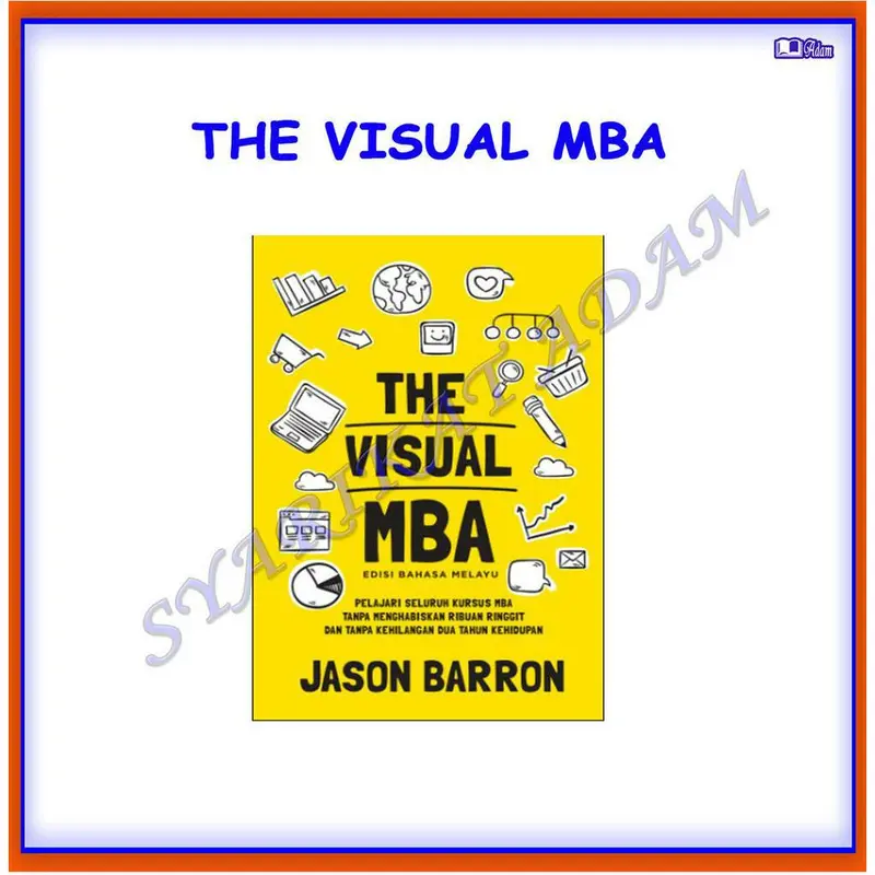 [ADM] THE VISUAL MBA (EDISI BAHASA MELAYU) - JASON BARRON - TikTok Shop ...