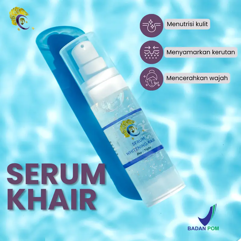 Serum khair Clarintha - serum whitening wajah untuk menutrisi kulit agar lebih sehat - face oil untuk Mencerahkan dan menyamarkan Kerutan 1