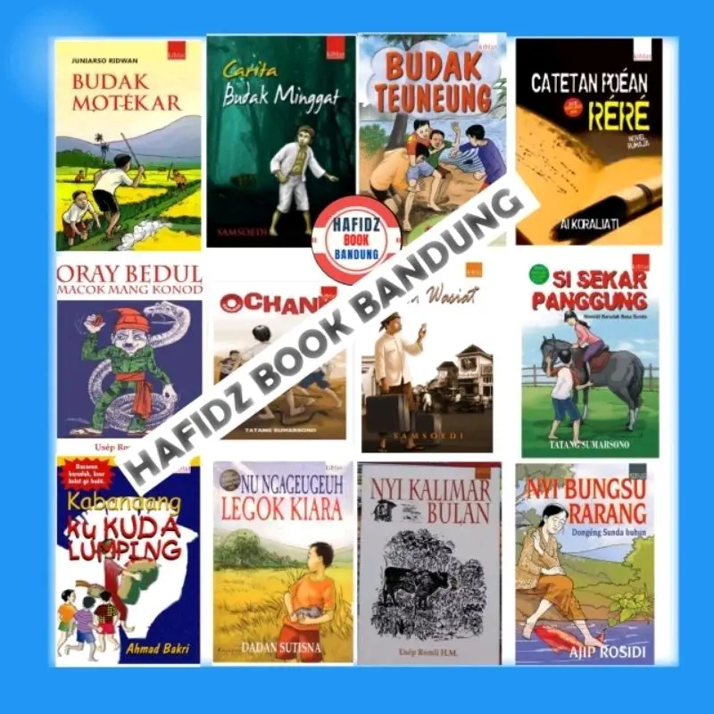 BUKU NOVEL SUNDA BUDAK MOTEKAR BUDAK TEUNEUNG CATETAN POE RERE KABANDANG KU KUDA LUMPING LEGOK KIARA NYI KALIMAR BULAN NYI BUNGSU RARANG KIBLAT TERLARIS TERMURAH