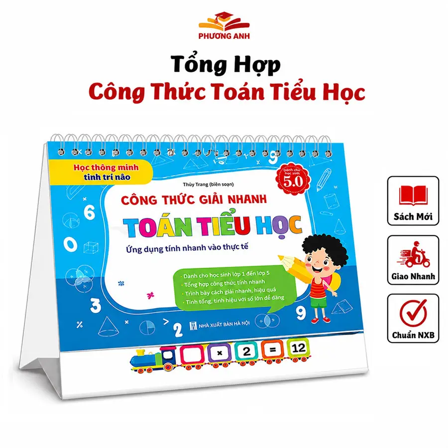 Sách Tổng Hợp Công Thức TOÁN TIỂU HỌC - Giúp Các Bé Lớp 1 đến Lớp 5 Học Tập Thông Minh, Dễ Dàng và Nhanh Gọn