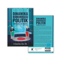 Gambar Dinamika Komunikasi Politik Indonesia Era Digital Penulis: Dr. Sumartono, S.Sos., M.Si. dari tokowawasanilmubms Kota Yogyakarta 3 Tokopedia