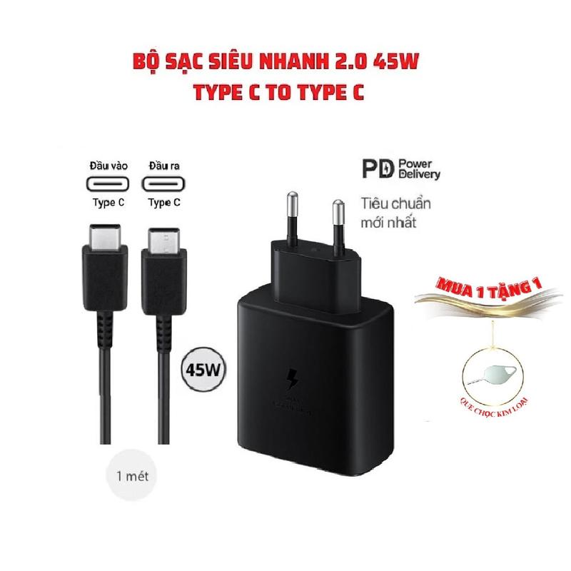 Bộ Sạc Siêu Nhanh 2.0 Type C to Type C 45w dành cho SS S20 S21 S22 S23 S24 S25 Ultra Note 10 20 Plus các dòng android cổng C - Bảo Hành 12 Tháng Lỗi 1 Đổi 1
