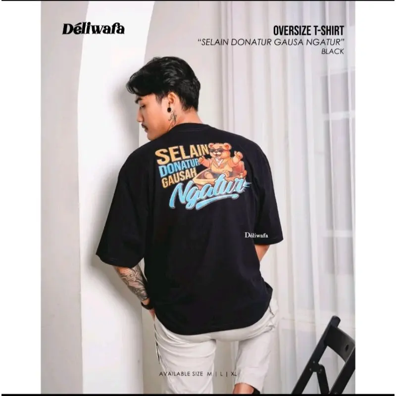 Kaos Deliwafa | T-Shirt Oversize - Selain Donatur Gausa Ngatur