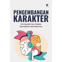 Gambar PENGEMBANGAN KARAKTER Penulis: Fitria Nugrahani, S.Pd., M.Si., dkk. dari tokowawasanilmubms Kota Yogyakarta 1 Tokopedia